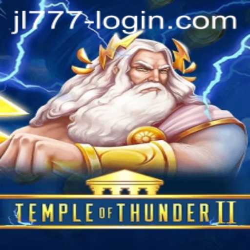 Temple of Thunder II: Exploring the Electrifying Adventure with JL777